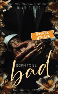 Born To Be Bad, Svensk Utgåva: En romans mellan miljardärer och maffian