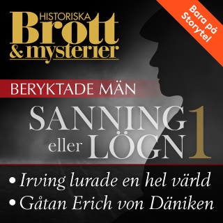 Beryktade män - Sanning eller lögn 1