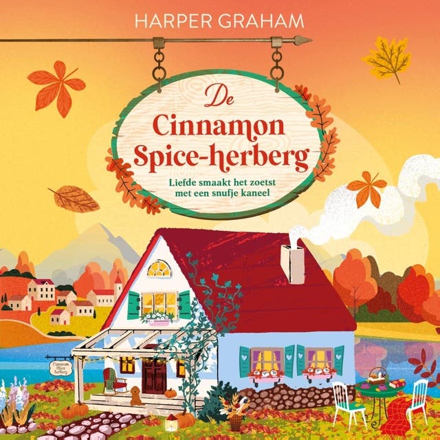 De Cinnamon Spice herberg: Liefde smaakt het zoetst met een snufje kaneel