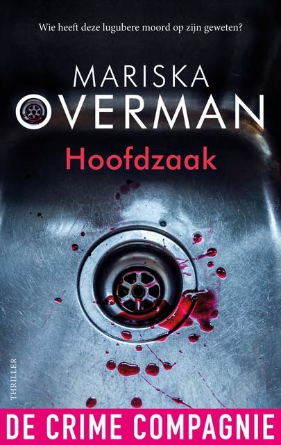 Hoofdzaak: Wie heeft deze lugubere moord op zijn geweten?