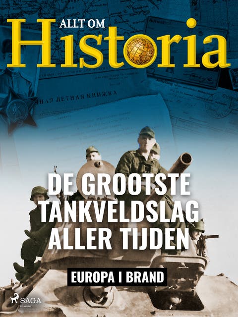 De grootste tankveldslag aller tijden