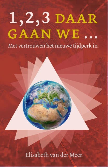 1,2,3 Daar gaan we ...: Met vertrouwende nieuwe tijdperk in