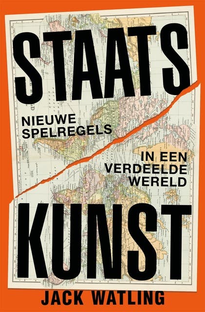 Staatskunst: Nieuwe spelregels in een verdeelde wereld