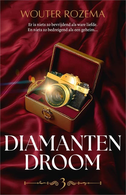 Diamanten droom: Er is niets zo bevrijdend als ware liefde. En niets zo bedreigend als een geheim...