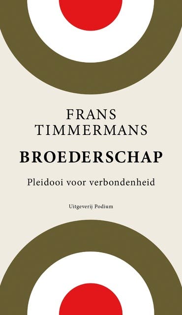 Broederschap: pleidooi voor verbondenheid