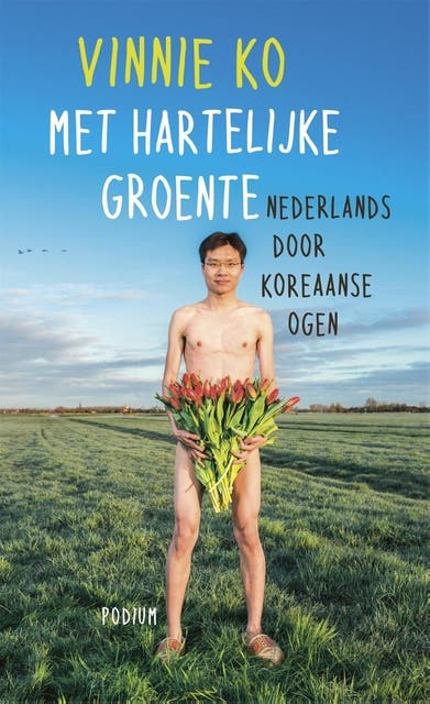 Met hartelijke groente: Nederlands door Koreaanse ogen