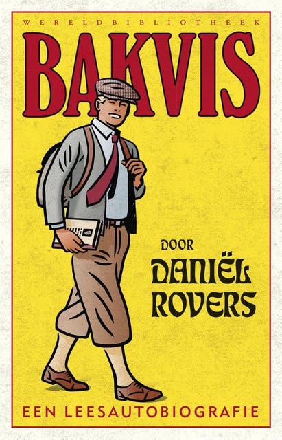 Bakvis: Een leesautobiografie