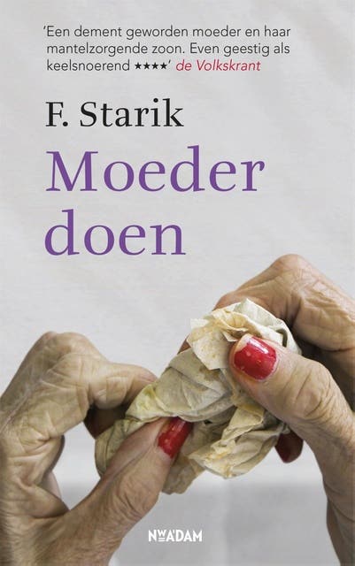 Moeder doen: liefde in tijden van zorg en ouderdom