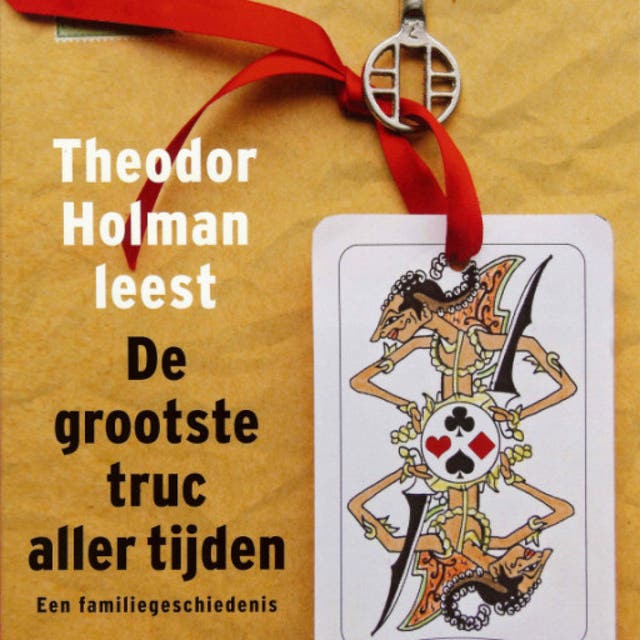 De grootste truc aller tijden: Een familiegeschiedenis