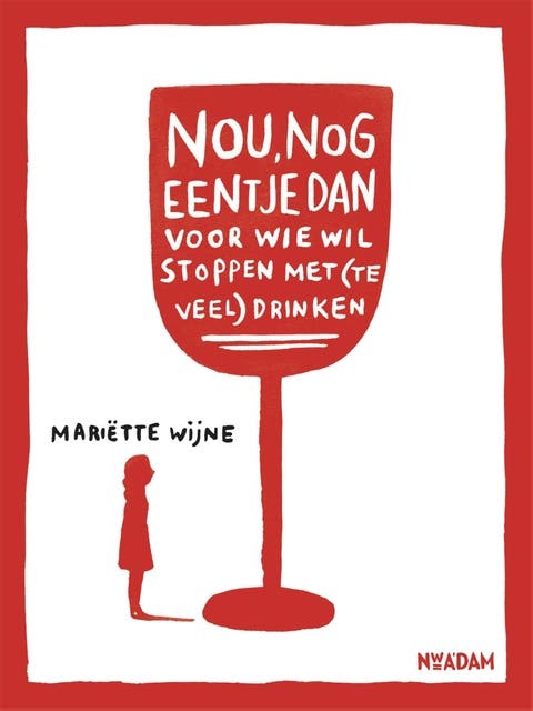Nou, nog eentje dan: woor wie stoppen met (te veel) drinken