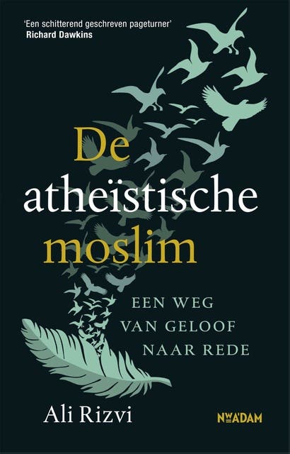 De atheïstische moslim: Een weg van geloof naar rede