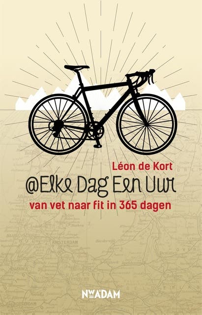Elke dag een uur: van vet naar fit in 365 dagen