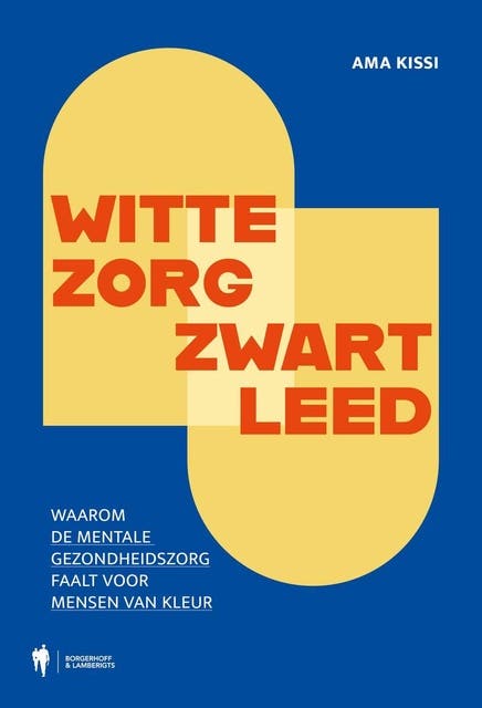 Witte zorg, zwart leed: Waarom onze mentale gezondheidszorg faalt voor mensen van kleur