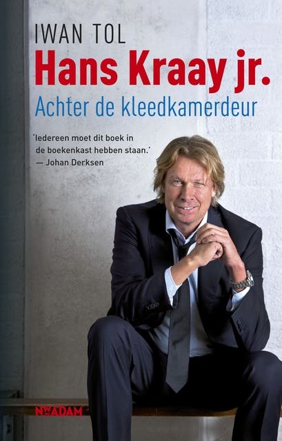 Hans Kraay jr.: Achter de kleedkamerdeur