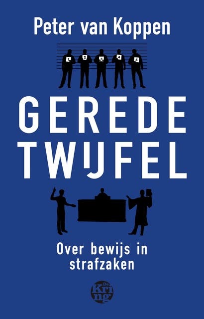 Gerede twijfel: Over bewijs in strafzaken