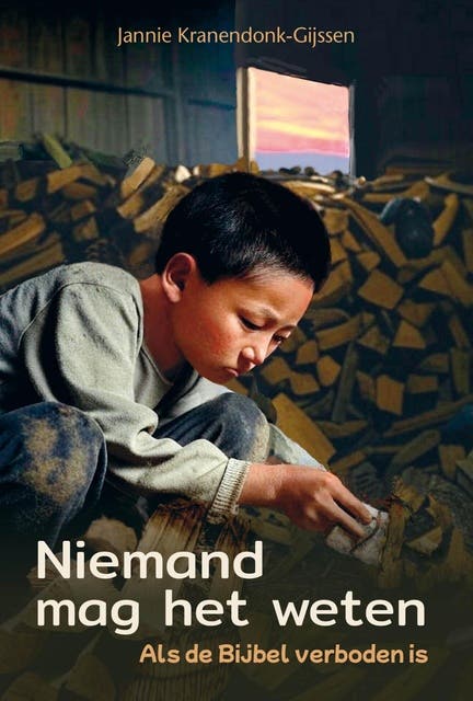 Niemand mag het weten: Als de Bijbel verboden is