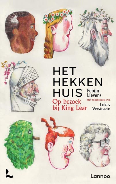 Het Hekkenhuis: Op bezoek bij King Lear