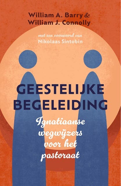 Geestelijke begeleiding: Ignatiaanse wegwijzers voor het pastoraat