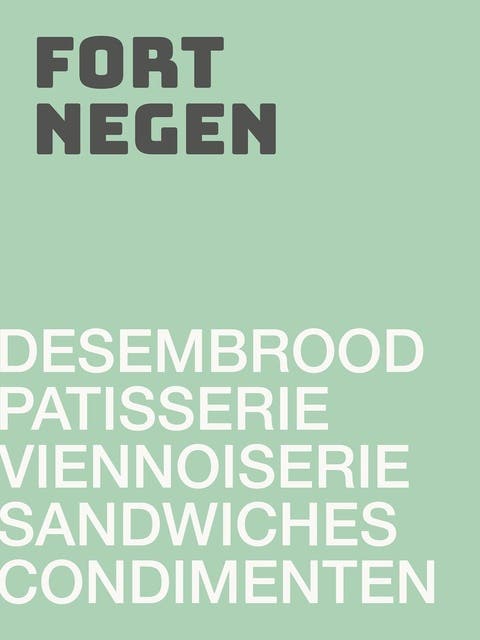 Fort Negen: desembroden, patisserie, viennoiserie, sandwiches, condimenten