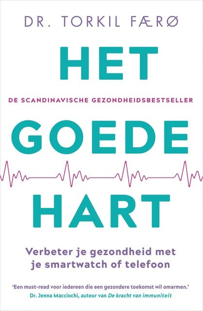 Het goede hart: Verbeter je gezondheid met je smartwatch of telefoon
