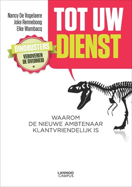 Tot uw dienst: waarom de nieuwe ambtenaar klantvriendelijk is