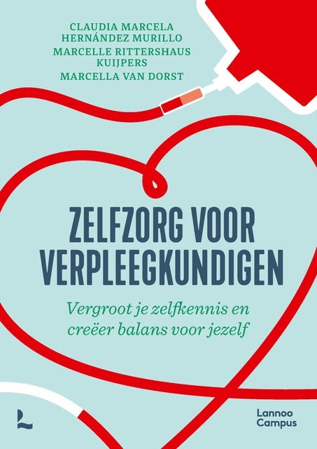 Zelfzorg voor verpleegkundigen: Vergroot je zelfkennis en creëer balans voor jezelf
