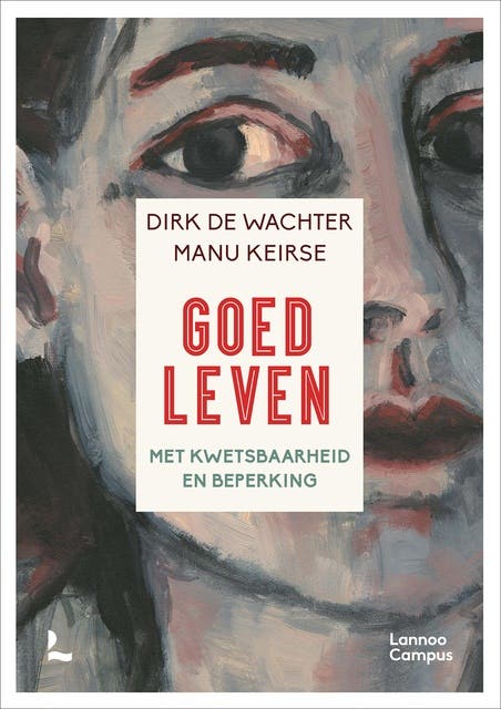 Goed leven: Met kwetsbaarheid en beperking