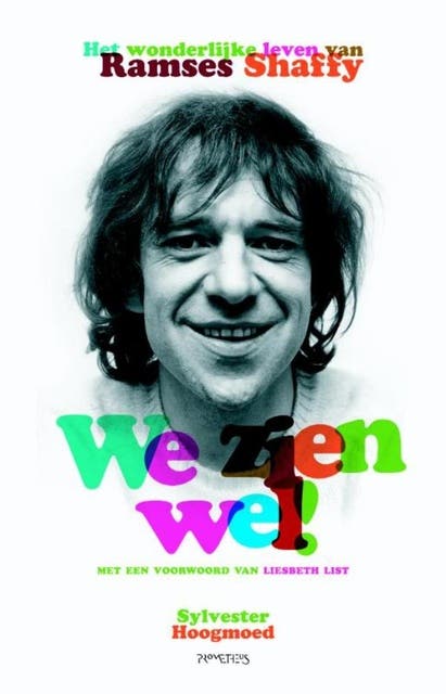 We zien wel!: het wonderlijke leven van Ramses Shaffy