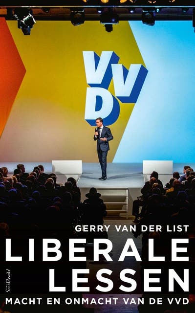 Liberale lessen: Macht en onmacht van de VVD