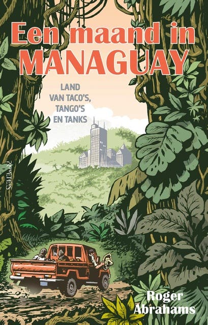 Een maand in Managuay: Land van taco's, tango's en tanks