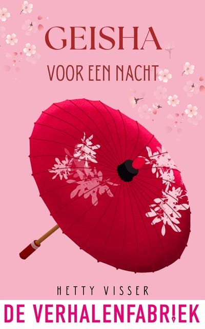 Geisha voor een nacht: Glamour, geheimen en onverwachte gevoelens