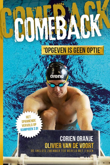 Comeback: Opgeven is geen optie