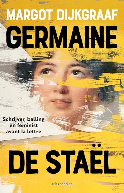Germaine de Staël: schrijver, balling en feminist avant la lettre