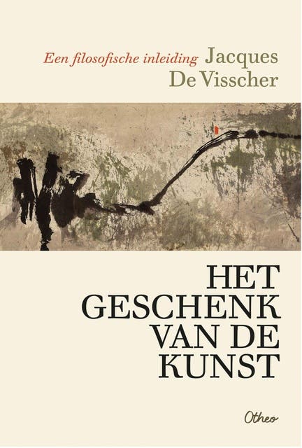 Het geschenk van de kunst: Een filosofische inleiding