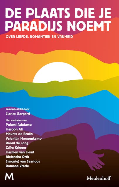 De plaats die je paradijs noemt: Over liefde, romantiek en vrijheid