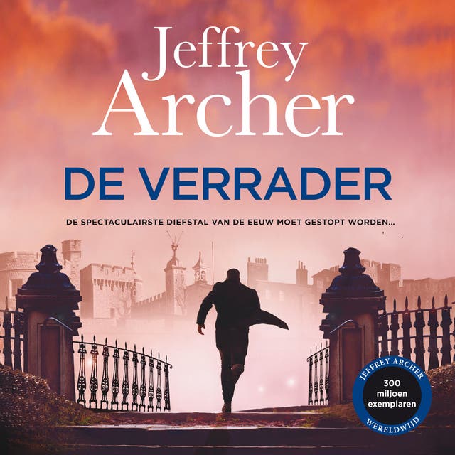 De verrader: De spectaculairste diefstal van de eeuw moet gestopt worden...