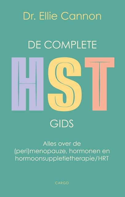 De complete HST gids: Alles over de (peri)menopauze, hormonen en hormoonsuppletietherapie/HRT