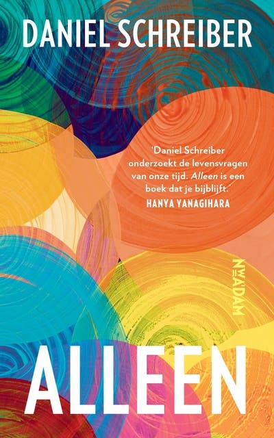 Alleen: Wat het betekent om alleen te zijn