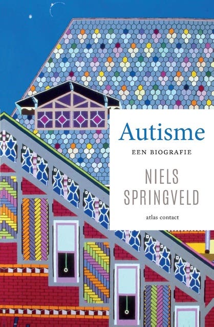 Autisme: Een biografie