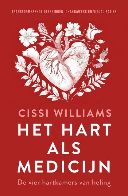 Het hart als medicijn: De vier hartkamers van heling