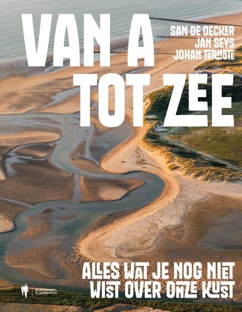 Van a tot zee: Alles wat je nog niet wist over onze kust