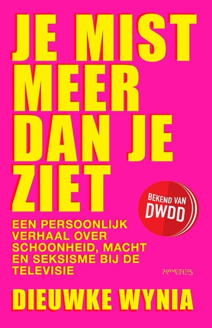 Je mist meer dan je ziet: Een persoonlijk verhaal over schoonheid, macht en seksisme bij de televisie
