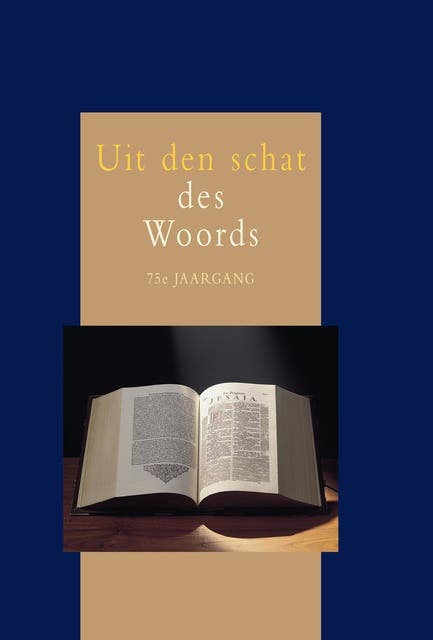 Uit den schat des Woords,: 75e jaargang