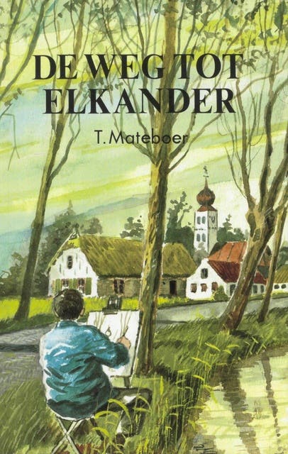 De weg tot elkander