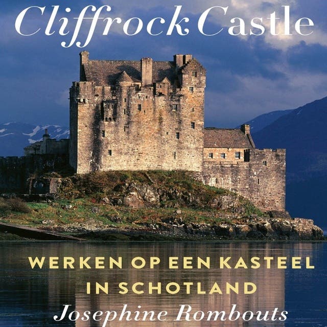 Cliffrock Castle: Werken op een kasteel in Schotland