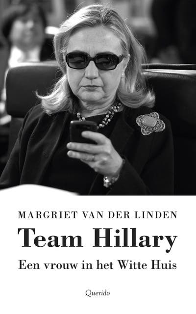 Team Hillary: een vrouw in het Witte Huis