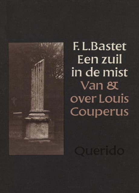 Een zuil in de mist: van en over Louis Couperus