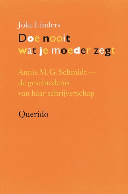 Doe nooit wat je moeder zegt