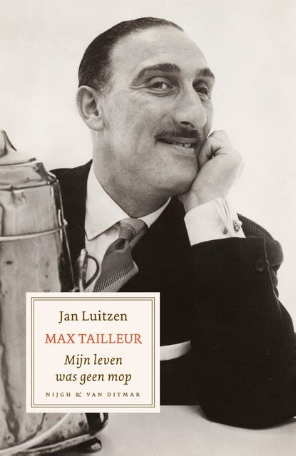 Max Tailleur: mijn leven was geen mop