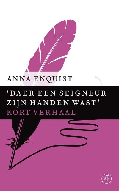 Daer een seigneur zijn handen wast: kort verhaal